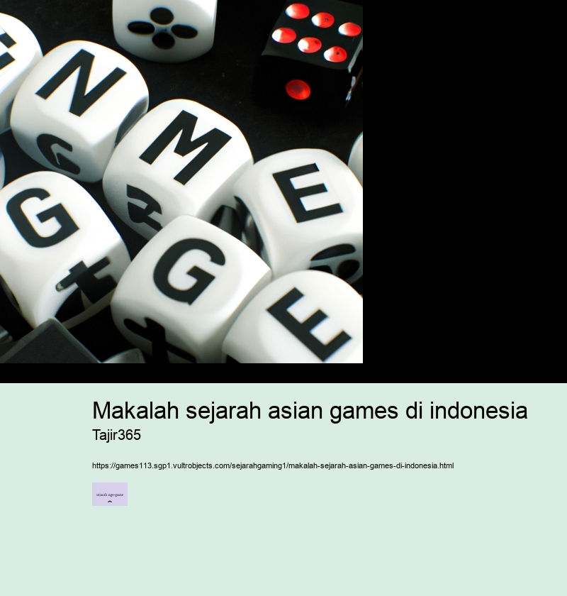 makalah sejarah asian games di indonesia