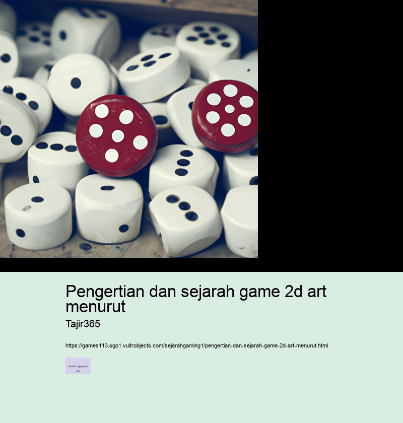 pengertian dan sejarah game 2d art menurut